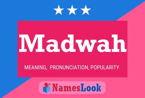 Madwah Name Poster