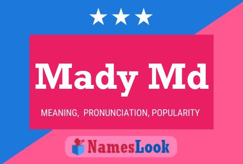 Mady Md Name Poster