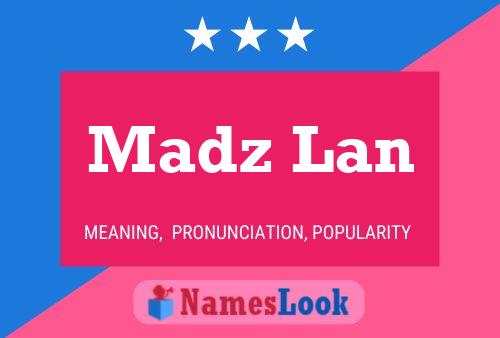 Madz Lan Name Poster