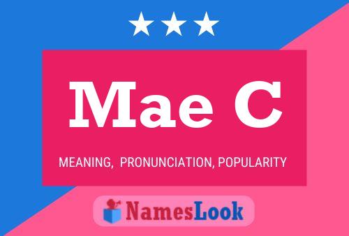 Mae C Name Poster