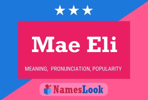 Mae Eli Name Poster