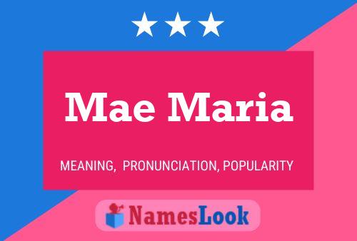 Mae Maria Name Poster