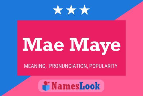 Mae Maye Name Poster