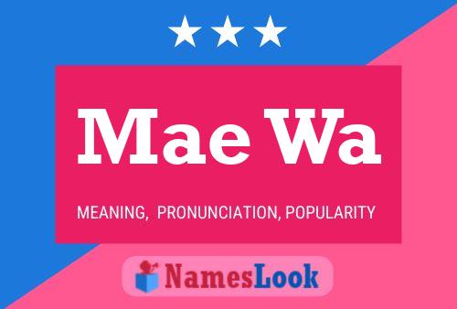 Mae Wa Name Poster