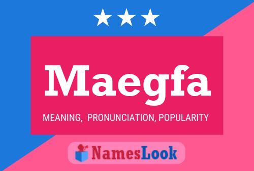 Maegfa Name Poster