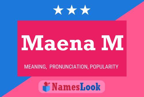 Maena M Name Poster