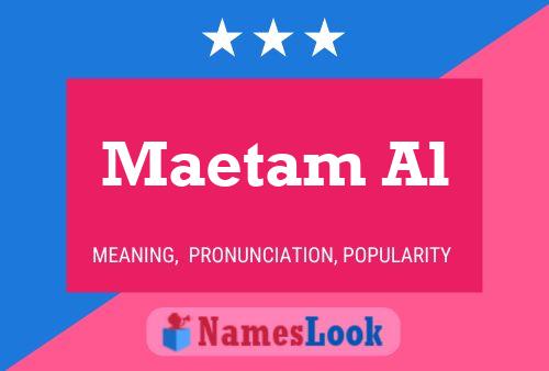 Maetam Al Name Poster