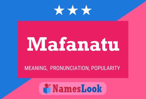 Mafanatu Name Poster