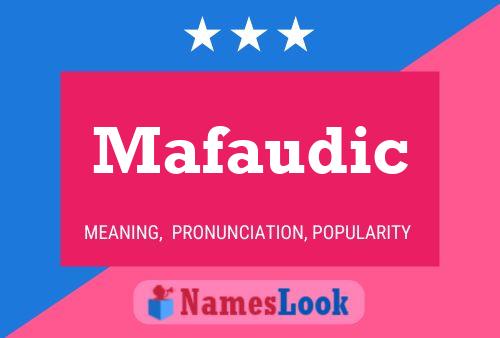 Mafaudic Name Poster