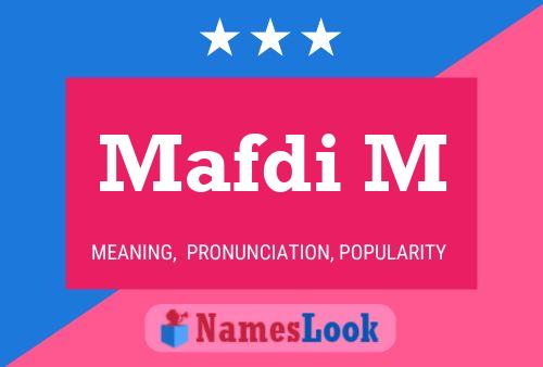 Mafdi M Name Poster