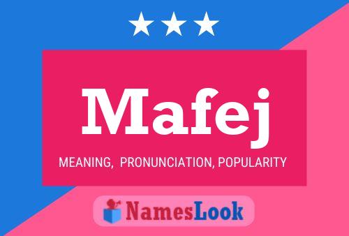 Mafej Name Poster