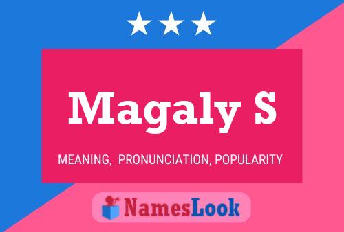 Magaly S Name Poster