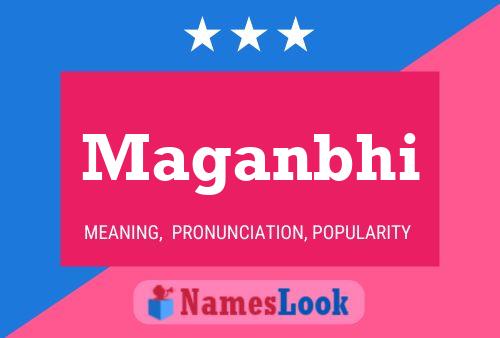 Maganbhi Name Poster