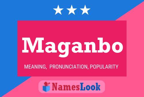 Maganbo Name Poster