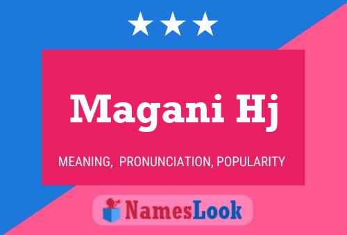 Magani Hj Name Poster