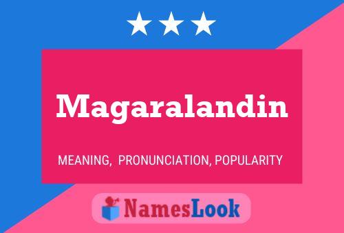 Magaralandin Name Poster