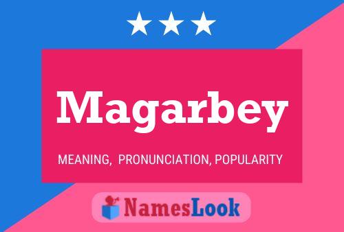 Magarbey Name Poster