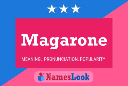 Magarone Name Poster