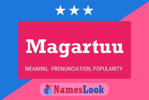 Magartuu Name Poster