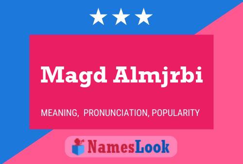 Magd Almjrbi Name Poster