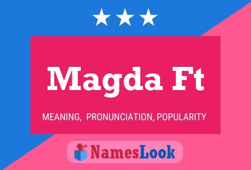 Magda Ft Name Poster