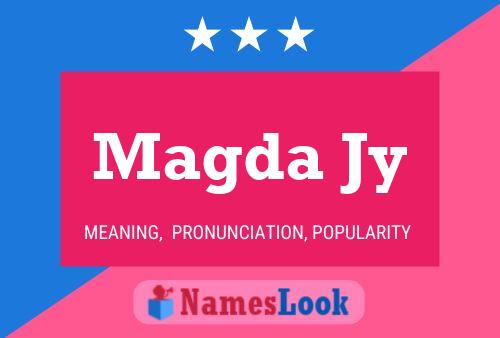 Magda Jy Name Poster