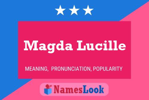 Magda Lucille Name Poster