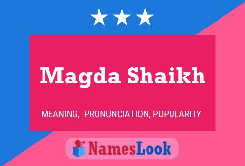 Magda Shaikh Name Poster