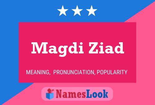 Magdi Ziad Name Poster