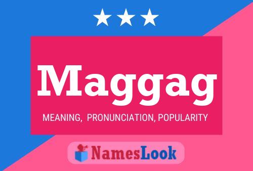 Maggag Name Poster