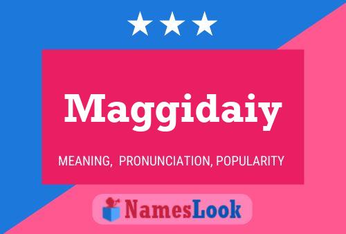 Maggidaiy Name Poster