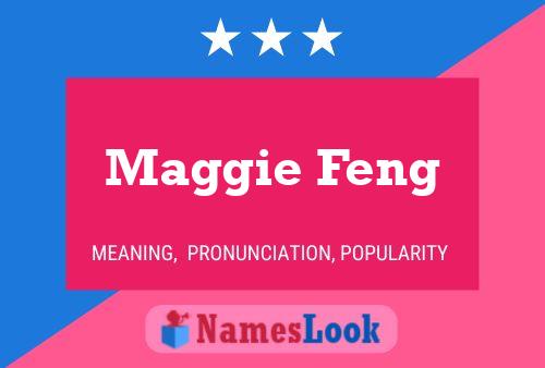 Maggie Feng Name Poster