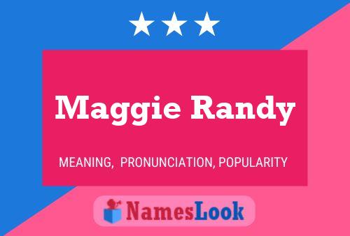 Maggie Randy Name Poster