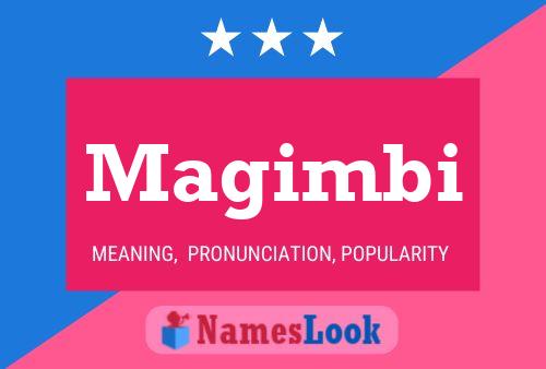 Magimbi Name Poster