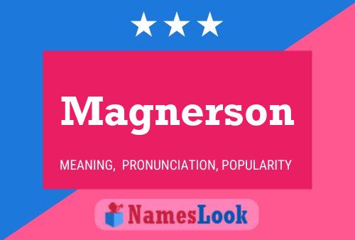 Magnerson Name Poster