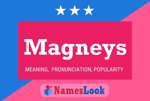 Magneys Name Poster