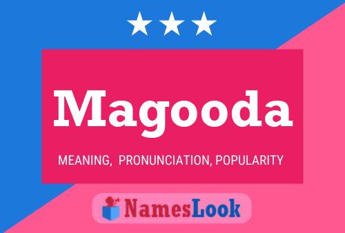 Magooda Name Poster