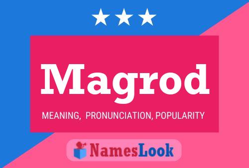 Magrod Name Poster