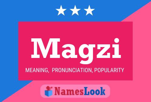 Magzi Name Poster