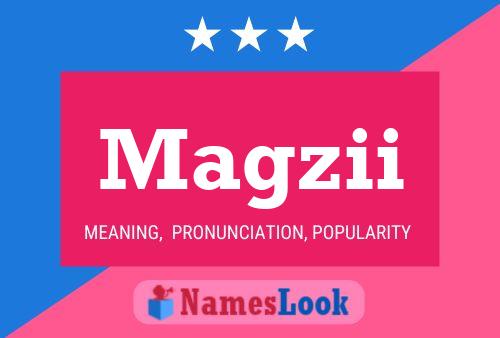 Magzii Name Poster