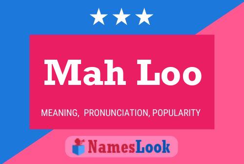 Mah Loo Name Poster