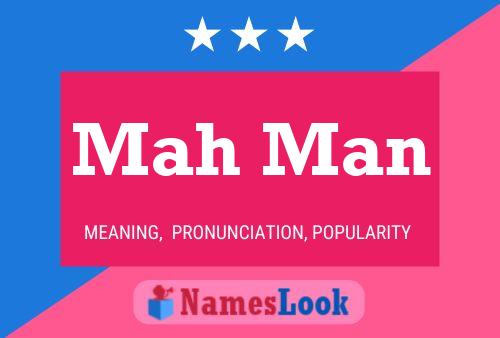 Mah Man Name Poster