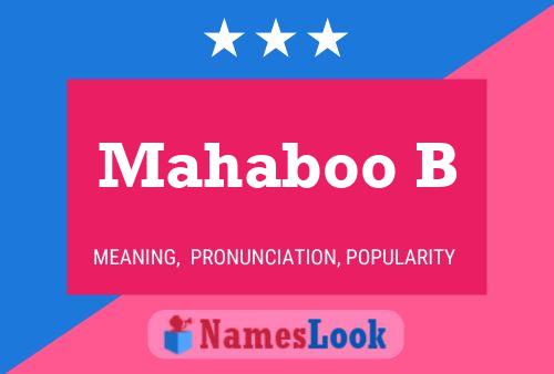 Mahaboo B Name Poster