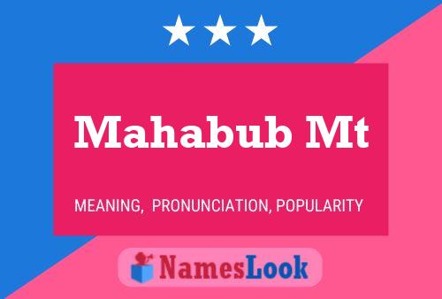 Mahabub Mt Name Poster