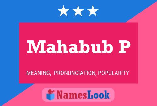 Mahabub P Name Poster