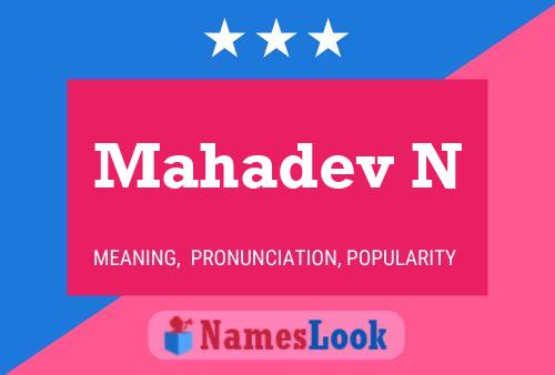 Mahadev N Name Poster