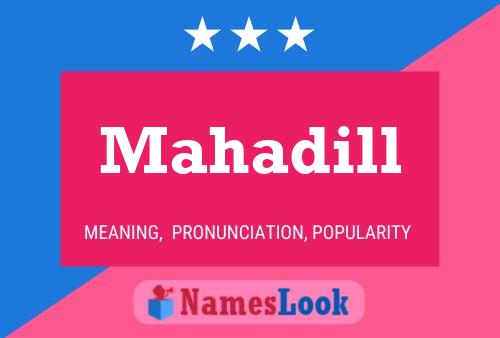 Mahadill Name Poster