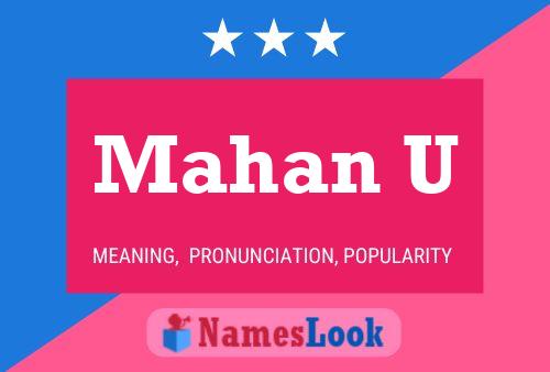 Mahan U Name Poster