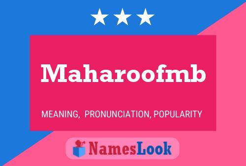 Maharoofmb Name Poster