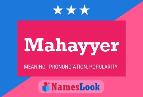 Mahayyer Name Poster